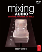 MIXING AUDIO by Roey Izhaki